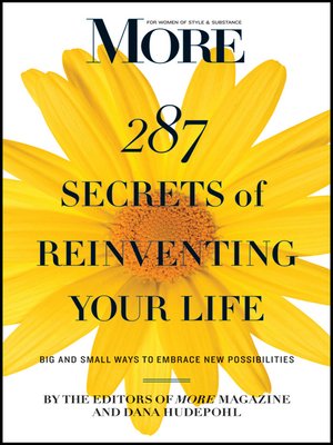 cover image of MORE Magazine 287 Secrets of Reinventing Your Life